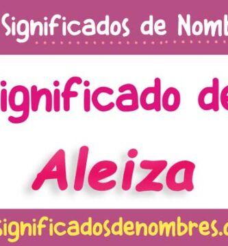 Significado de Aleiza