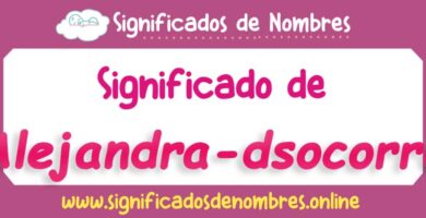 Significado de Alejandra Dsocorro