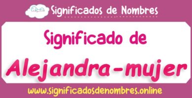 Significado de Alejandra Mujer