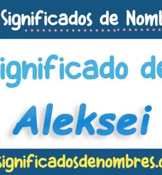 Significado de Aleksei