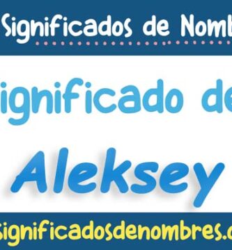 Significado de Aleksey