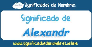 Significado de Alexandr
