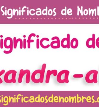 Significado de Alexandra Alexa