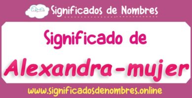 Significado de Alexandra Mujer