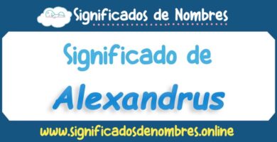 Significado de Alexandrus