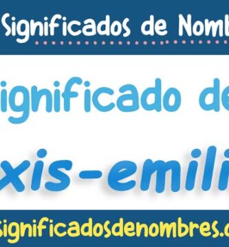 Significado de Alexis Emiliano