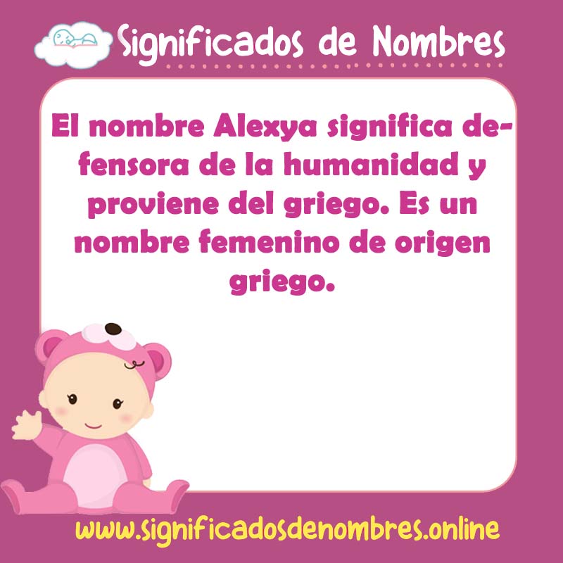 Significado y origen del nombre Alexya