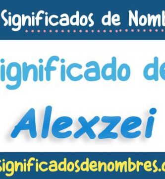 Significado de Alexzei