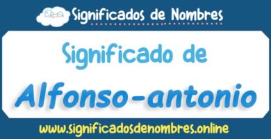 Significado de Alfonso Antonio