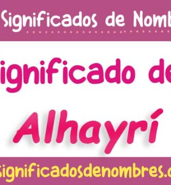 Significado de Alhayrí