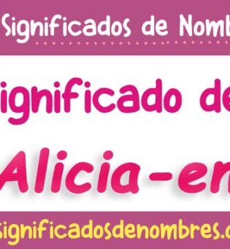 Significado de Alicia En