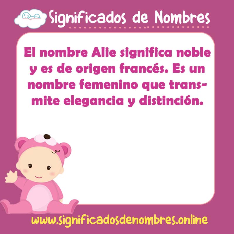 Significado y origen del nombre Alie