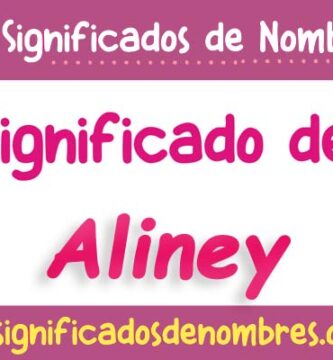 Significado de Aliney