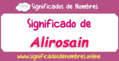 Significado de Alirosain