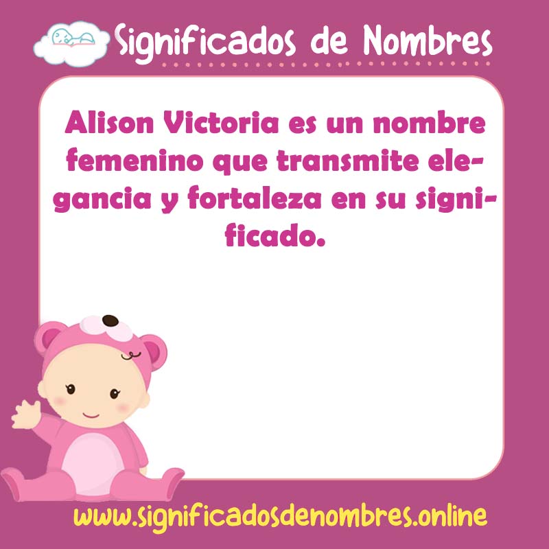 Significado y origen del nombre Alison Victoria