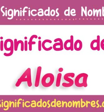 Significado de Aloisa