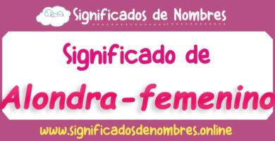 Significado de Alondra Femenino