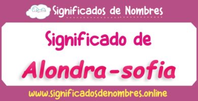 Significado de Alondra Sofia