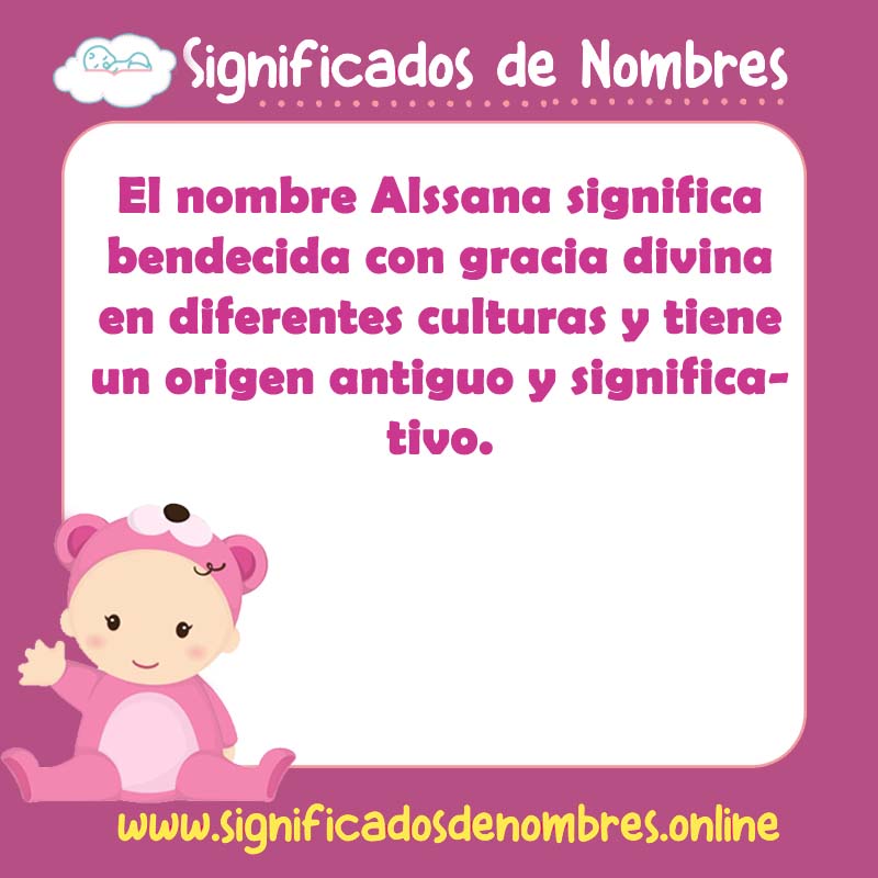 Significado y origen del nombre Alssana