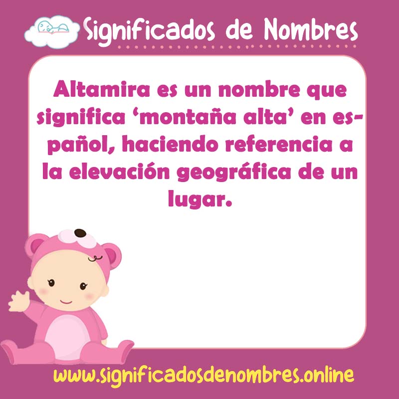 Significado y origen del nombre Altamira