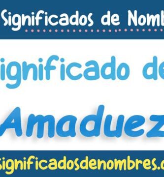 Significado de Amaduez