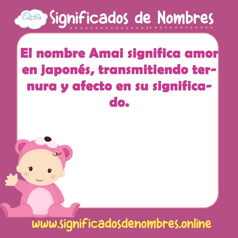Significado y origen del nombre Amai