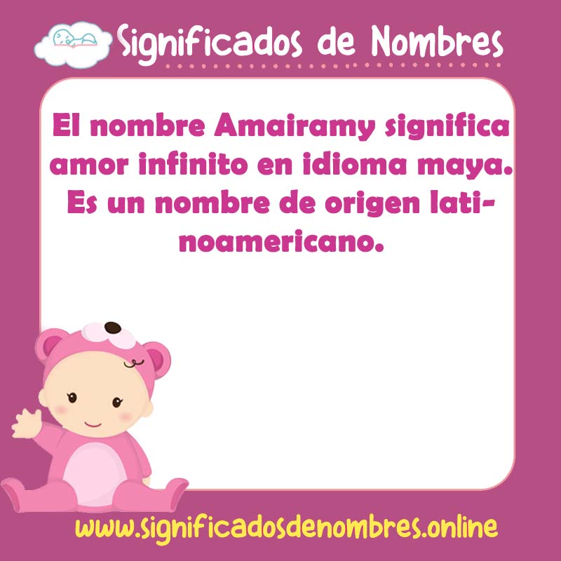 Significado y origen del nombre Amairamy