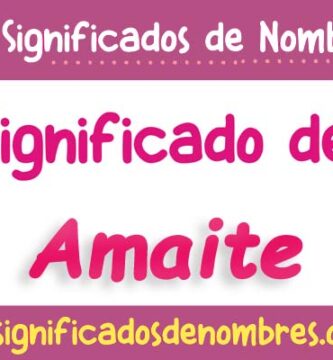Significado de Amaité