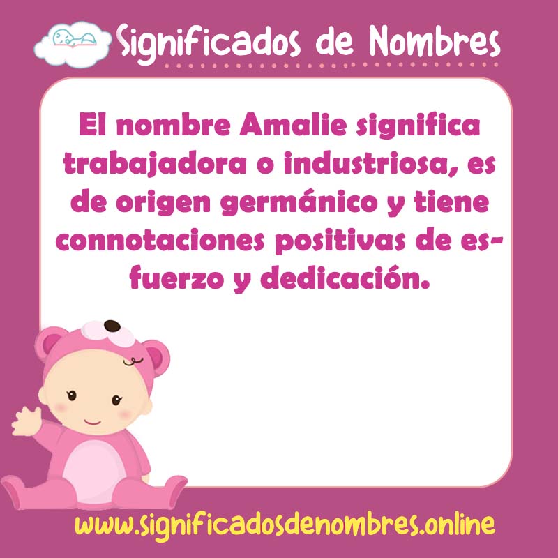 Significado y origen del nombre Amalie