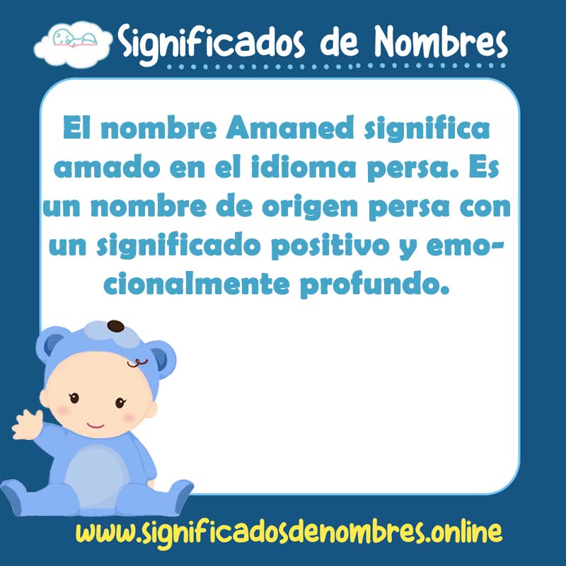 Significado y origen del nombre Amaned