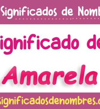 Significado de Amarela