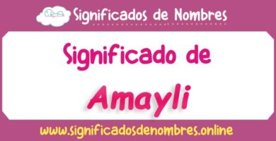 Significado de Amayli