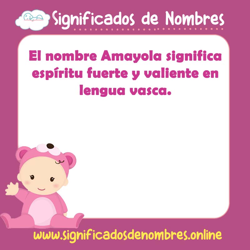 Significado y origen del nombre Amayola