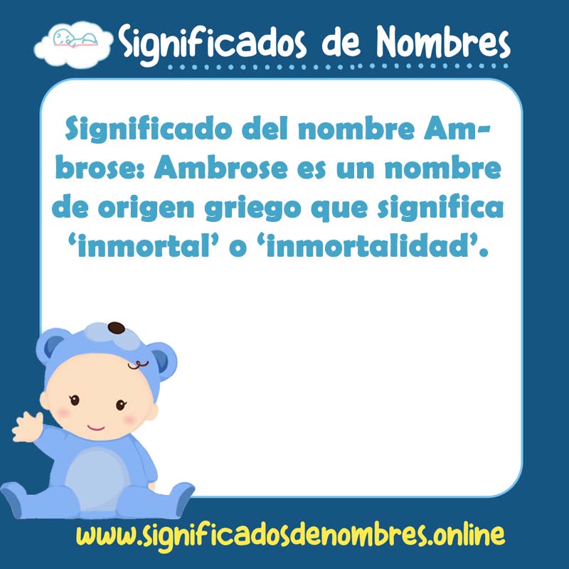 Significado y origen del nombre Ambrose
