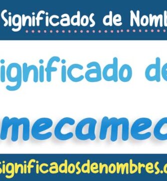 Significado de Amecameca