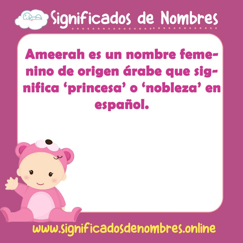 Significado y origen del nombre Ameerah