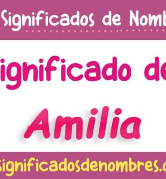Significado de Amilia