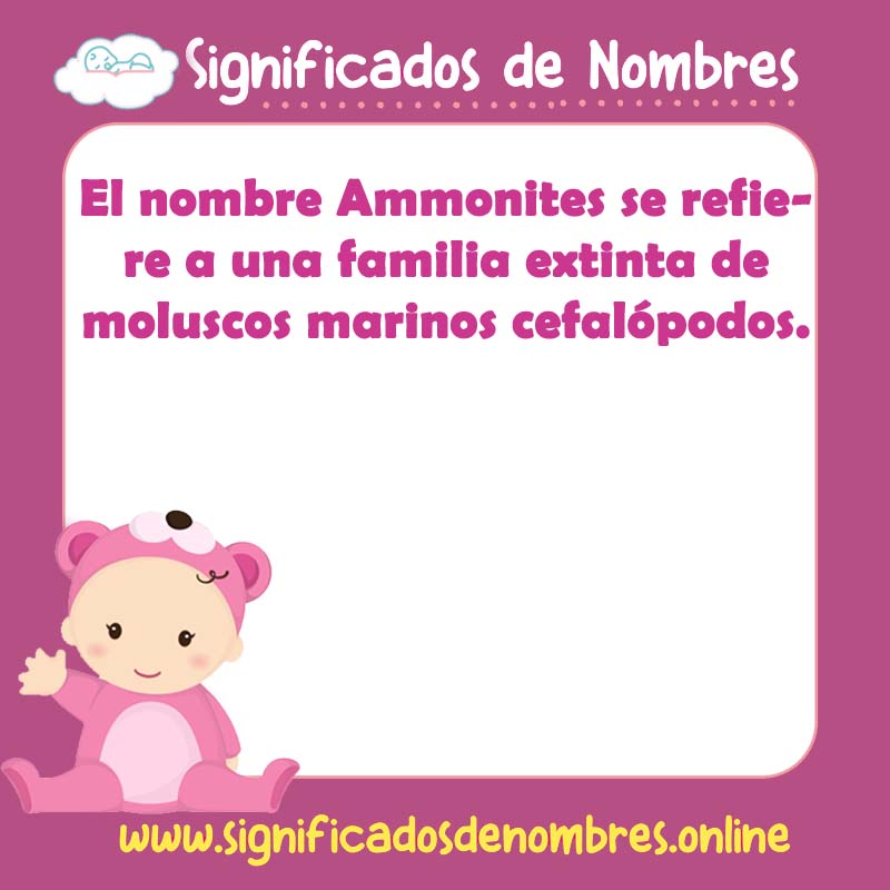 Significado y origen del nombre Ammonites