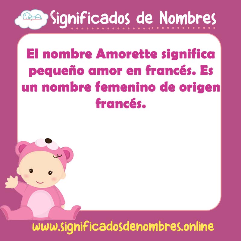 Significado y origen del nombre Amorette