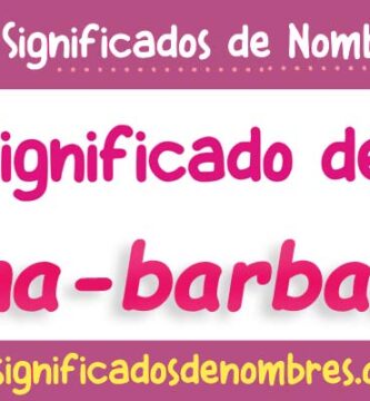 Significado de Ana Barbara