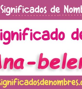 Significado de Ana Belem