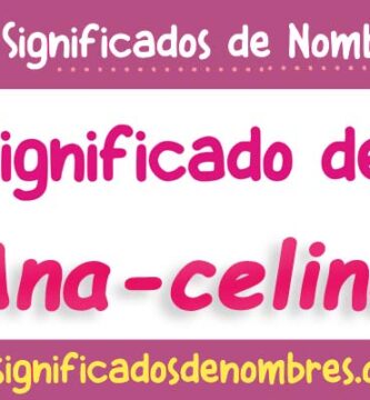 Significado de Ana Celina