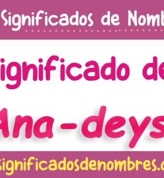 Significado de Ana Deysi