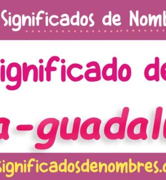 Significado de Ana Guadalupe