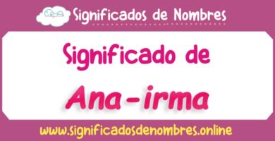 Significado de Ana Irma