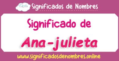 Significado de Ana Julieta