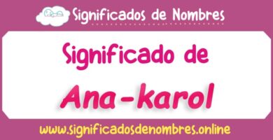 Significado de Ana Karol