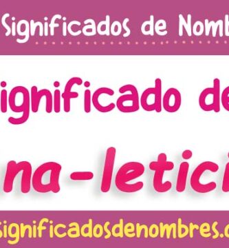 Significado de Ana Leticia