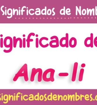Significado de Ana Li