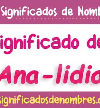 Significado de Ana Lidia